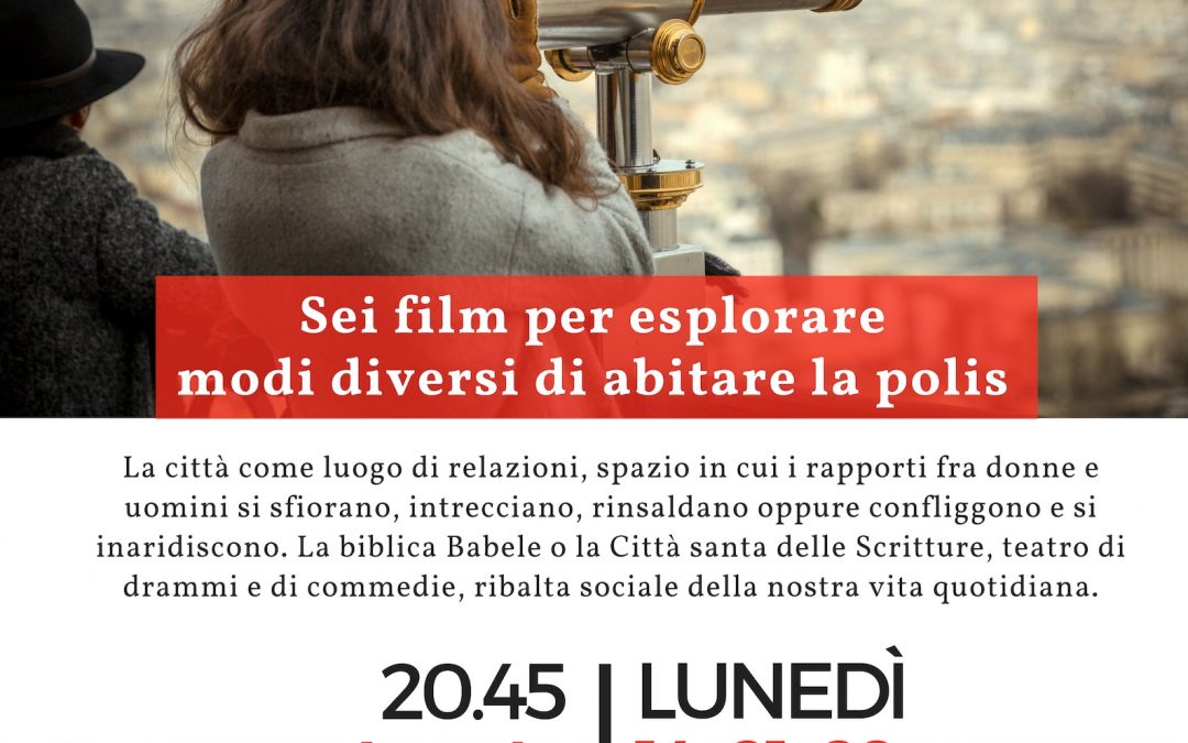 Cineforum: “Questa sera si va in città”