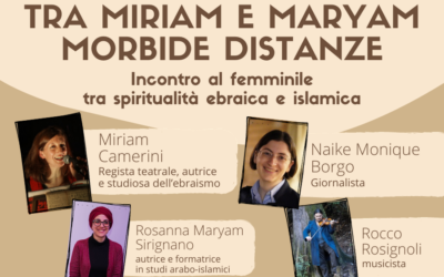 Tra Miriam e Maryam. Morbide distanze